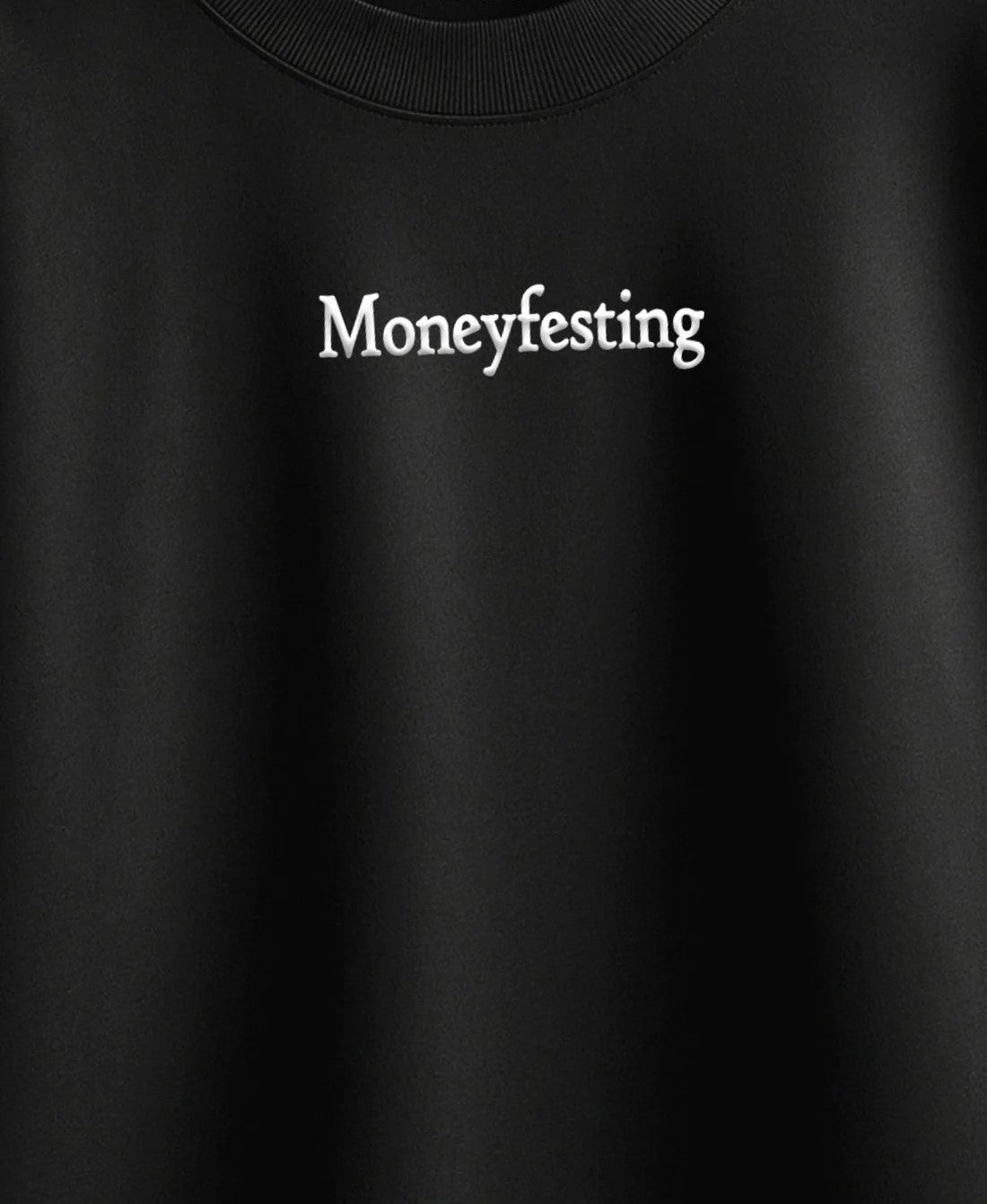 "Moneyfesting" T-Shirt (Unisex)