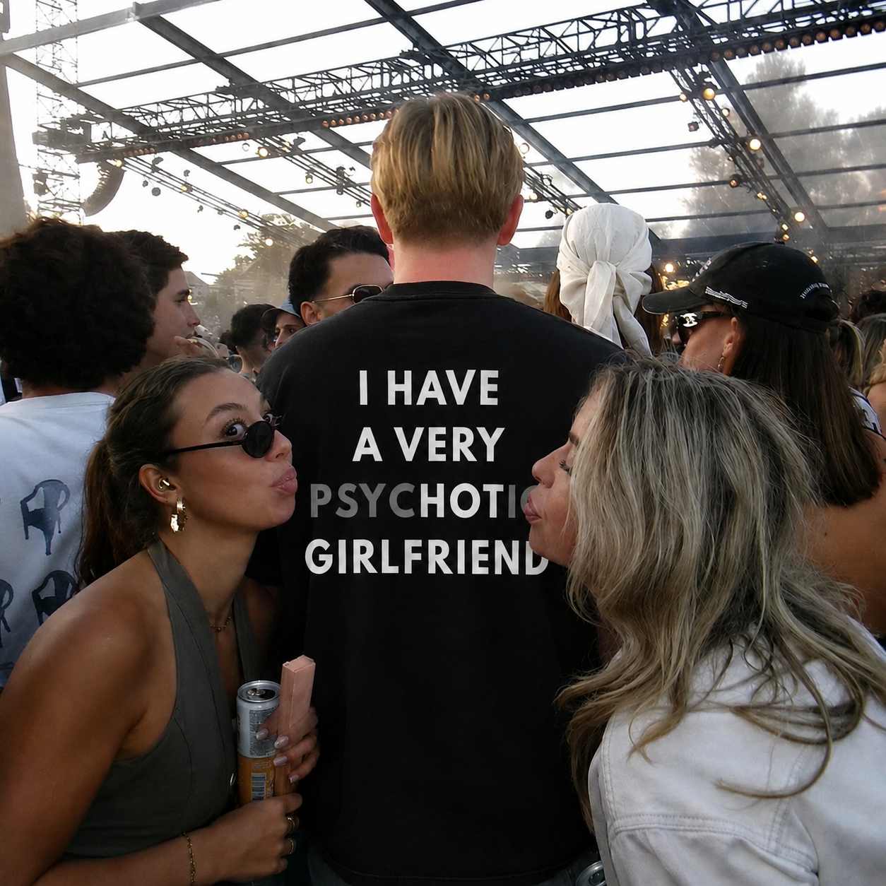 I HAVE A VERY PSYCHOTIC GIRLFRIEND T-shirt