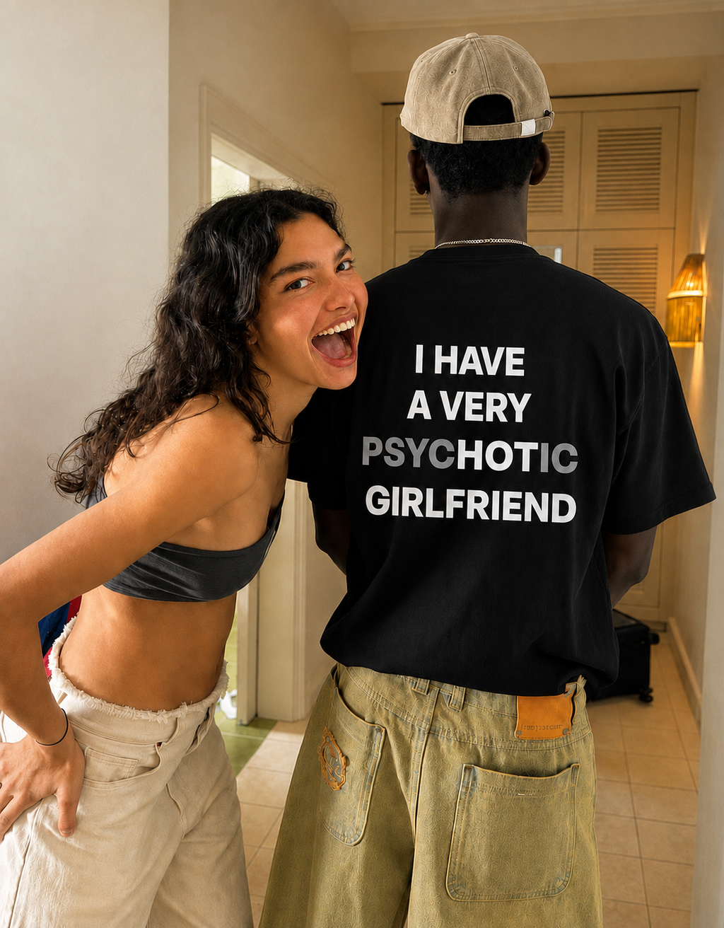 I HAVE A VERY PSYCHOTIC GIRLFRIEND T-shirt
