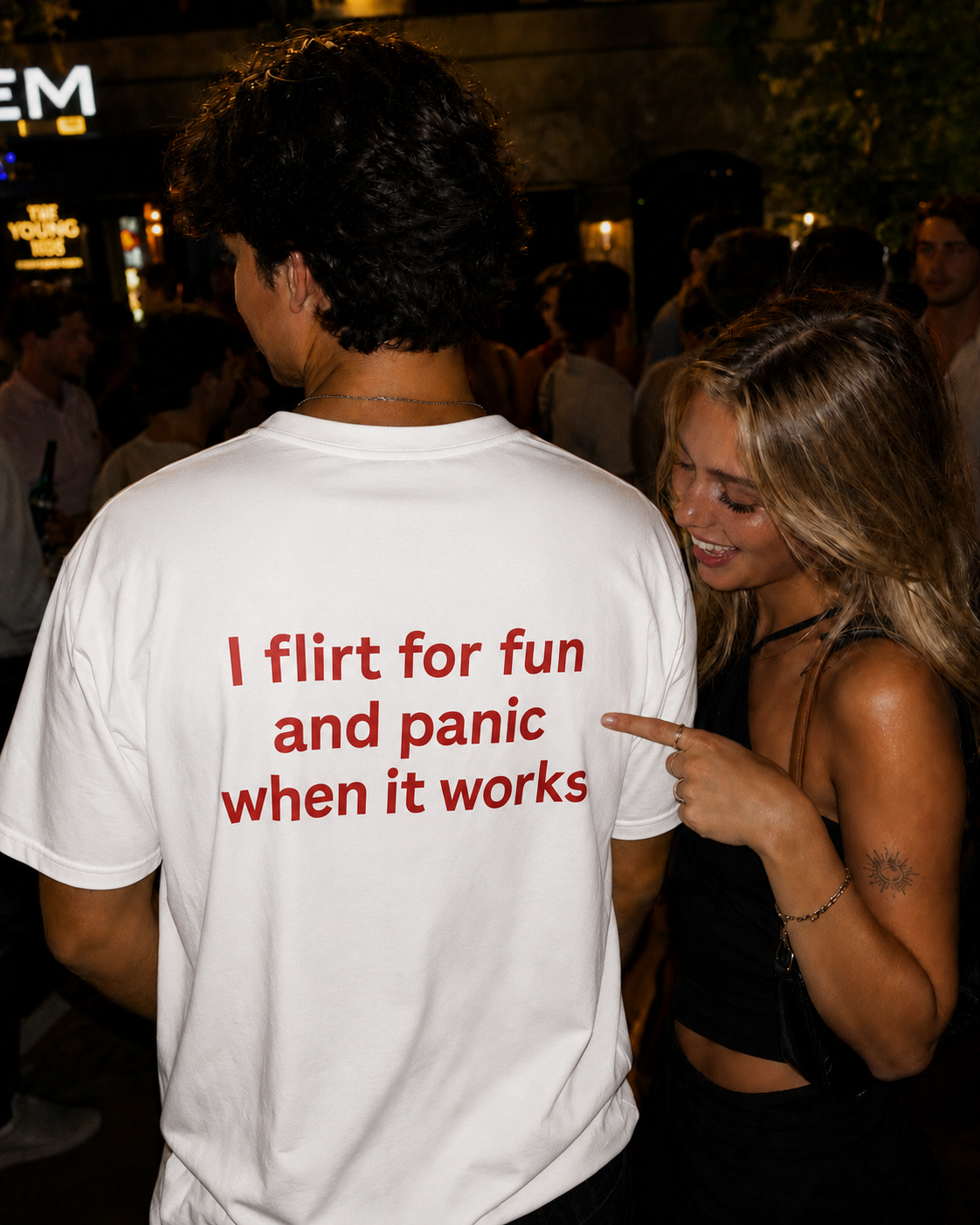 I FLIRT FOR FUN AND PANIC WHEN IT WORKS T-shirt