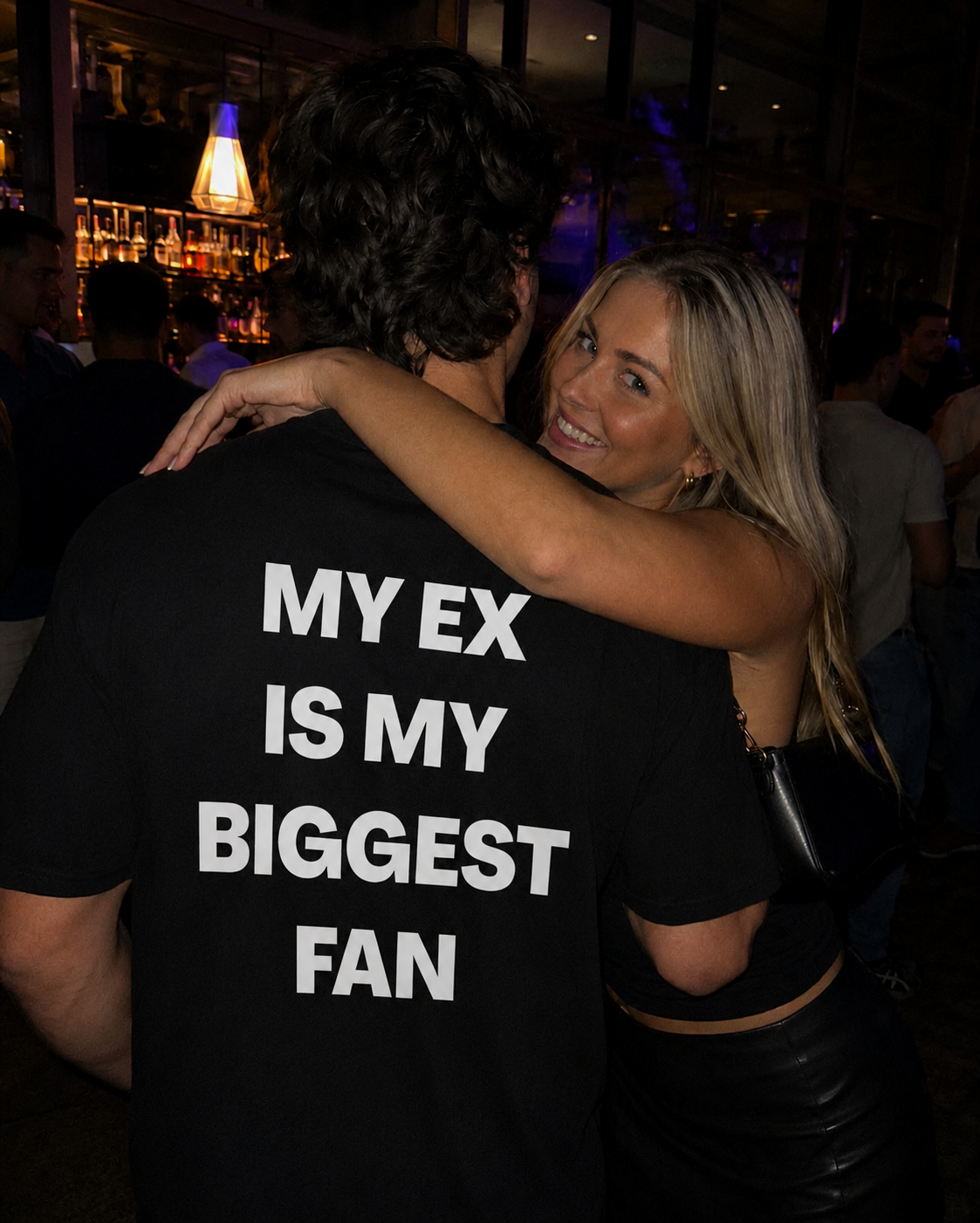 MY EX IS MY BIGGEST FAN T-shirt (Unisex)