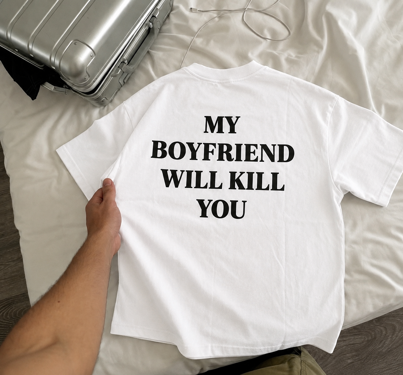 MY BOYFRIEND WILL KILL YOU T-shirt