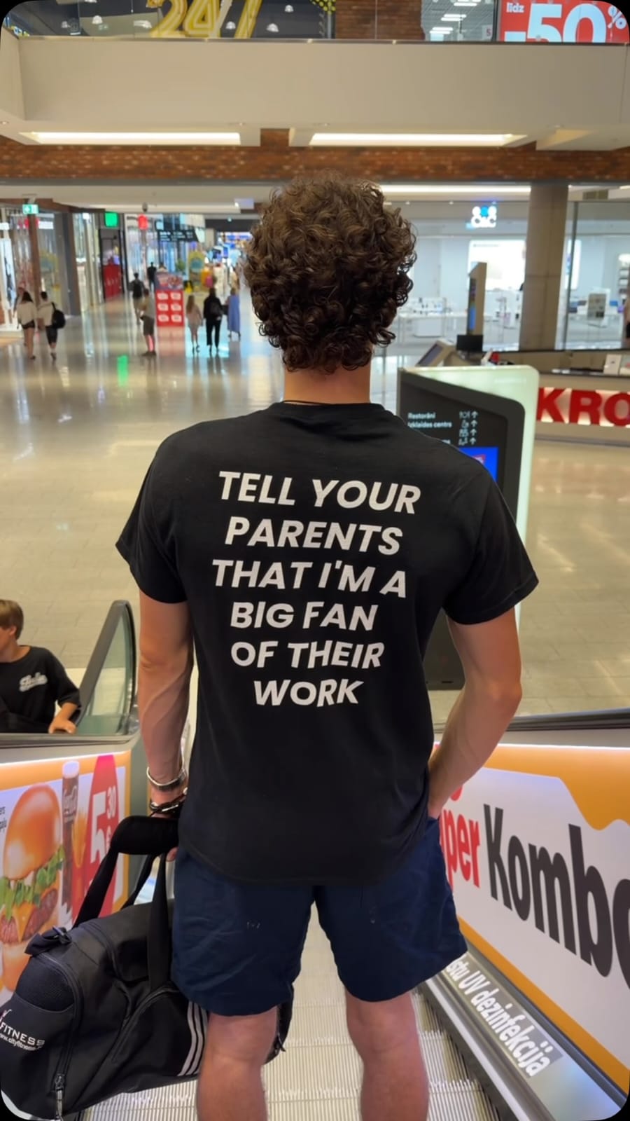 TELL YOUR PARENTS THAT I'M A BIG FAN OF THEIR WORK T-shirt