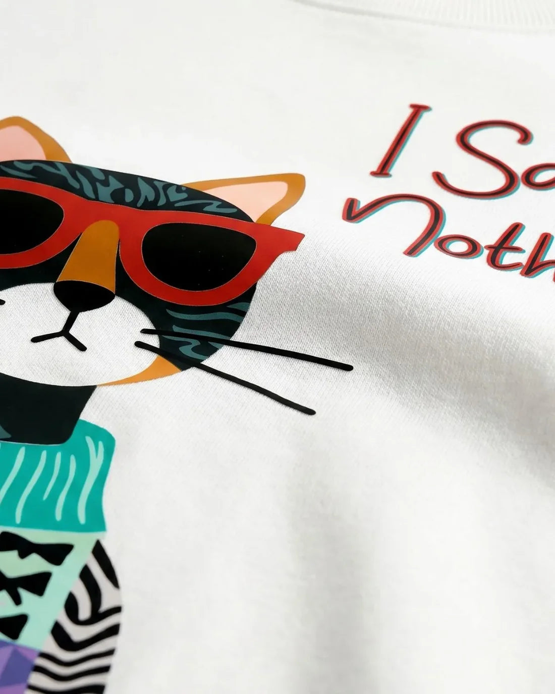 I Saw Nothing T-shirt (Unisex)